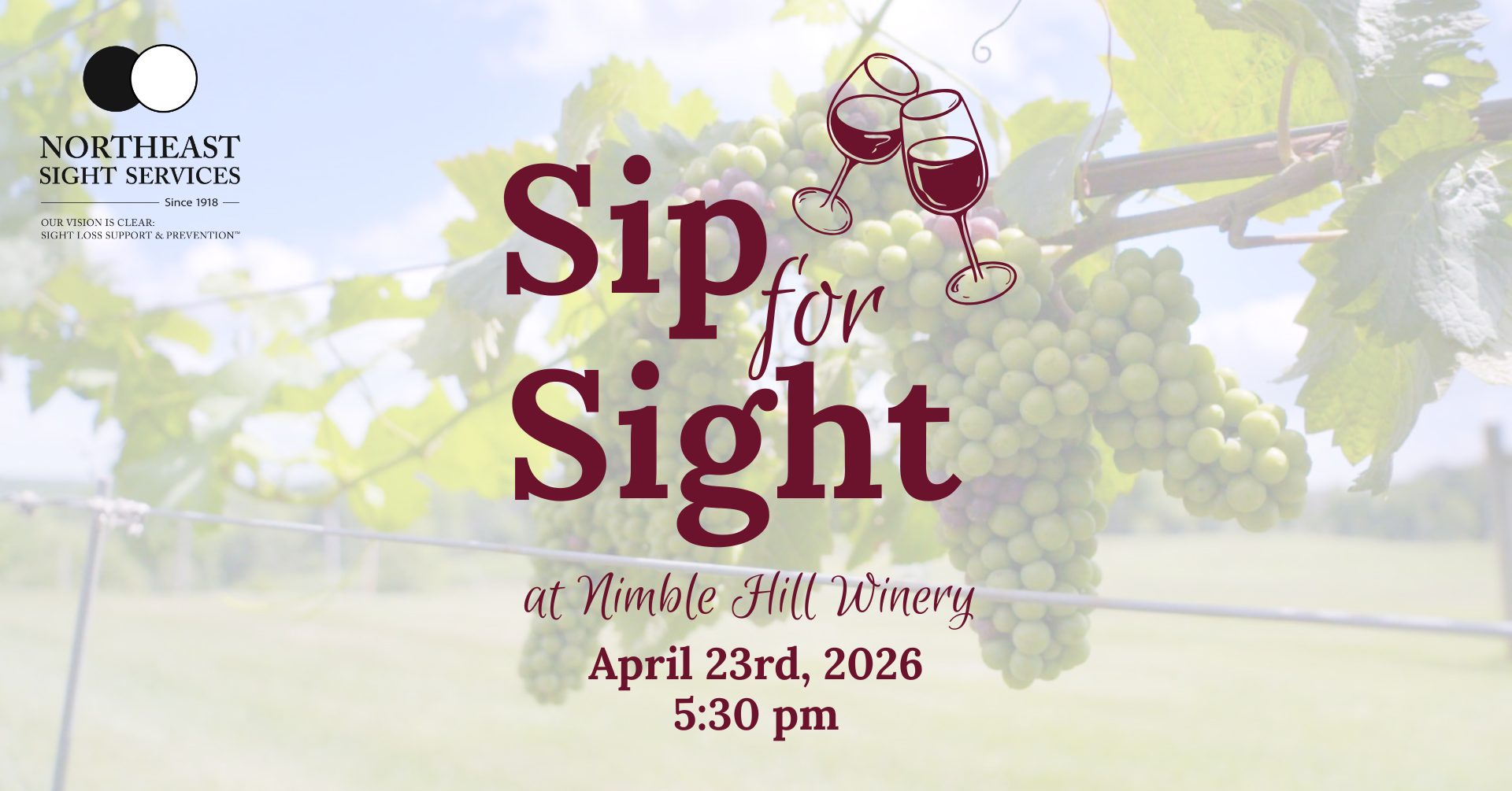 Faded winery image of grapes on a tree in the background with Sip for Sight - Nimble Hill - April 23, 2026 at 5:30 in text on top.